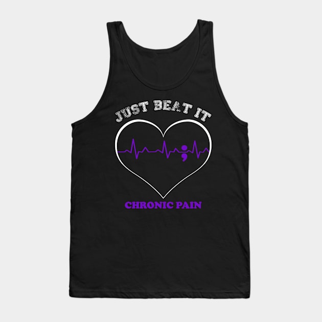 Chronic Pain Awareness Just Beat It Heartbeat Tank Top by KHANH HUYEN